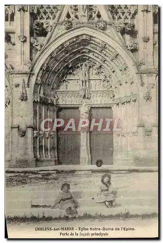 Ansichtskarte AK Chalons Sur Marne Notre Dame De l&#39Epine Porte De La Facade Principale Enfants