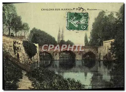 Cartes postales Chalons Sur Marne Pont Des Mariniers (carte toilee)