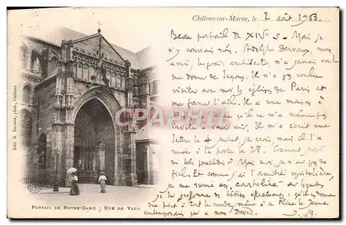 Ansichtskarte AK Chalons Sur Marne Le Portail De Notre Dame Rue De Vaux