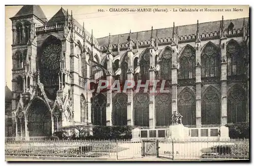 Cartes postales Chalons Sur Marne La Cathedrale Et Monument aux Morts Militaria