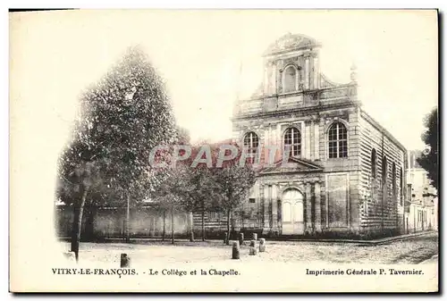 Cartes postales Vitry Le Francois Le College Et La Chapelle