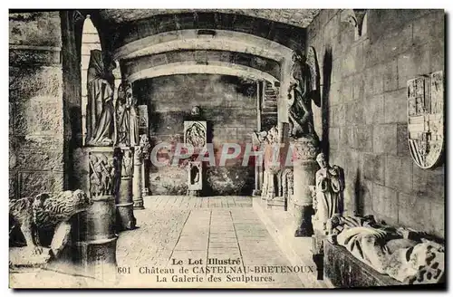 Cartes postales Le Lot Illustre Chateau De Castelnau Bretenoux La Galerie Des sculptures
