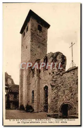 Ansichtskarte AK Le Lot Pittoresque Marcilhac Clocher Et Ruines De l&#39Eglise abbatiale