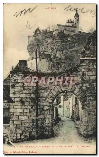 Cartes postales Le Lot Rocamadour Entree De La Grand Rue Le Chateau