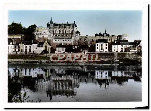 Cartes postales moderne Le Chateau d&#39Amboise Le Chateau Et La Loire