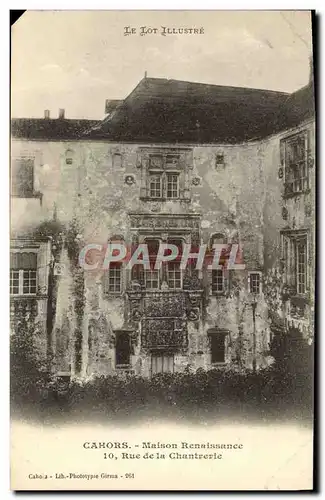 Cartes postales Le Lot Illustre Cahors Maison Renaissance Rue De La Cathedrale