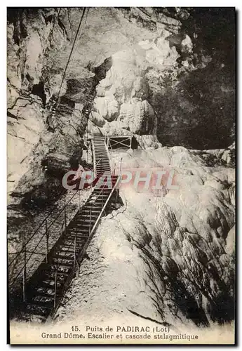 Cartes postales Puits De Padirac Grande Dome Escalier Et Cascade Stalagmitique