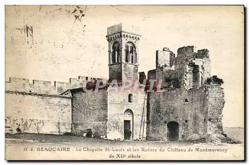 Cartes postales Beaucaire Le Chapelle St Louis et les Ruines du Chateau de Montmorency