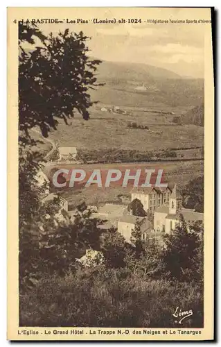 Ansichtskarte AK La Bastide L&#39eglise Le grand Hotel La trappe ND des Neiges et la Tanargue