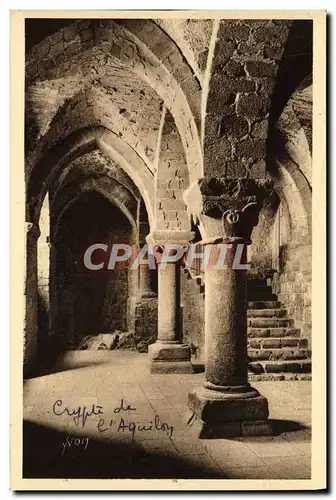 Cartes postales La Douce France Le Mont St Michel Abbaye Crypte De l'Aquilon
