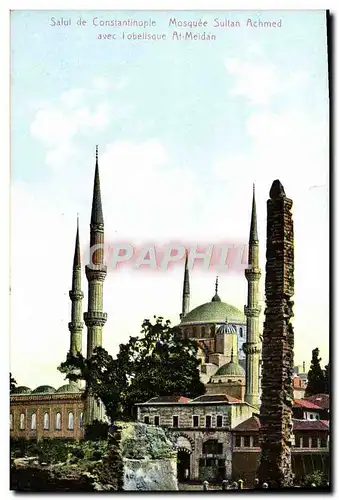 Cartes postales Salut De Constantinople Mosquee Sultan Achmed Avec L&#39Obelisque At Meidan Turquie