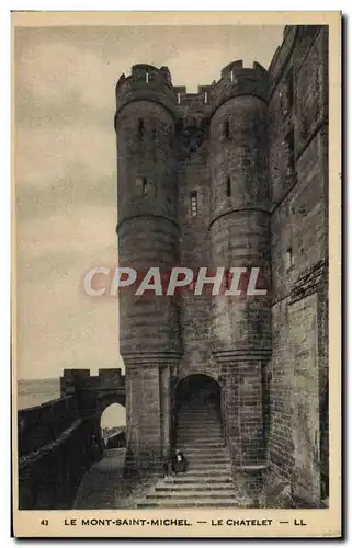 Cartes postales Le Mont Saint Michel Le Chatelet