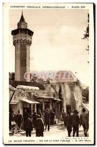 Cartes postales Exposition Coloniale Internationale Paris 1931 Section tunisienne Vue sur la place publique Le c