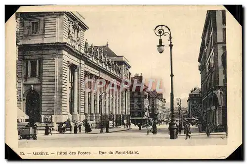 Cartes postales Geneve Hotel des Postes Rue du Mont Blanc