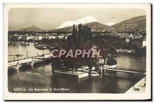 Cartes postales Geneve Ile Rousseau Mont Blanc