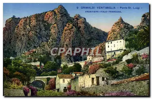 Cartes postales Grimaldi Ventimiglia Ponte St Luigi Frontiera Italo Francese