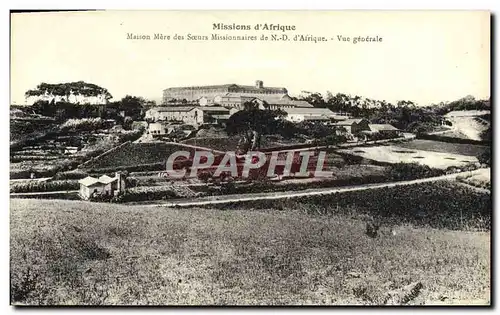 Cartes postales Missions D&#39Afrique Maison Mere Des Soeurs Missionnaires De N D D&#39Afrique Vue Generale