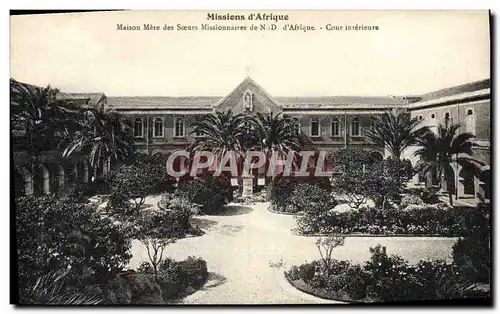 Cartes postales Missions D&#39Afrique Maison Mere Des Soeurs Missionnaires De N D D&#39Afrique Cour Interieure