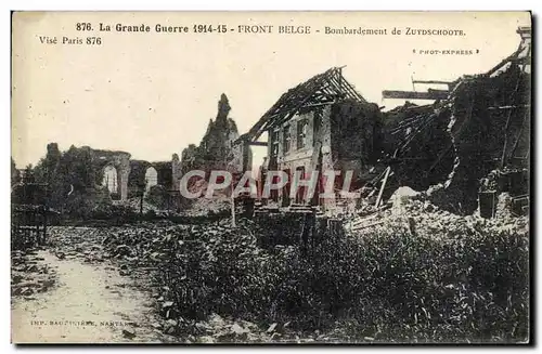 Ansichtskarte AK La Grande Guerre Front Belge Bombardement De Zuydscoote