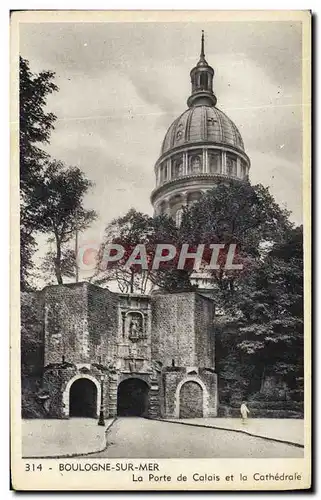 Cartes postales Boulogne Sur Mer La Porte De Calais Et La Cathedrale