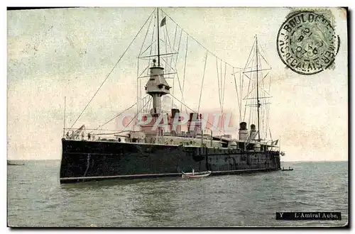 Cartes postales L&#39Amiral Aube Bateau Guerre