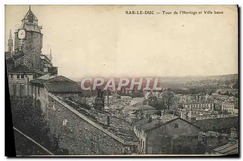 Cartes postales Bar Le Duc Tour De l'Horloge Et Ville Basse