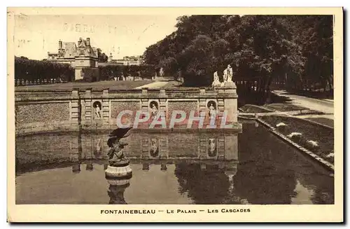 Ansichtskarte AK Fontainebleau Le Palais Les Cascades