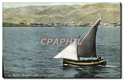 Cartes postales Toulon Barque de Peche rentrant au port Bateau