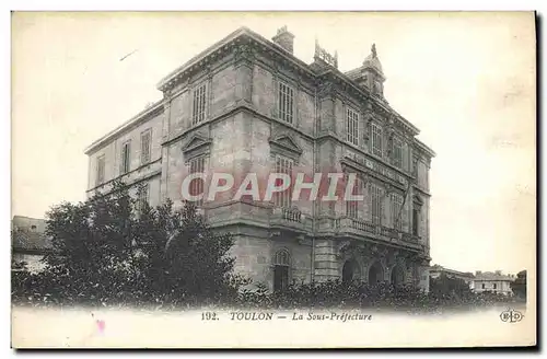 Cartes postales Toulon La Sous Prefecture