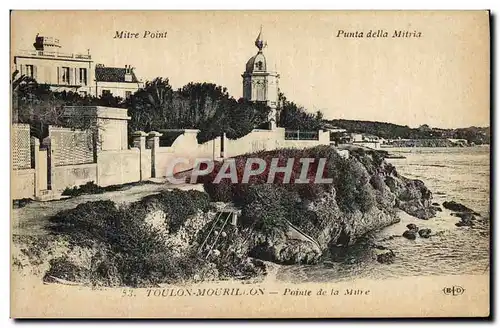 Cartes postales Toulon Mourilion Pointe de la Mitre