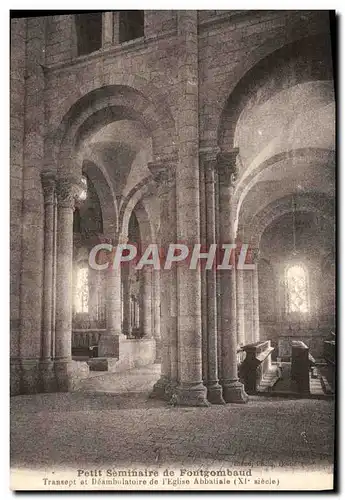 Cartes postales Petit Seminaire De Fontgombaud Transept Et Deambulatoire De l&#39Eglise abbatiale