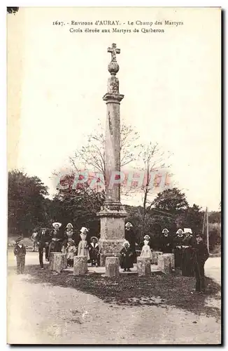 Cartes postales Environs d&#39Auray Le Champ Des Martyrs Croix Elevee Aux Martyrs De Quiberon Folklore