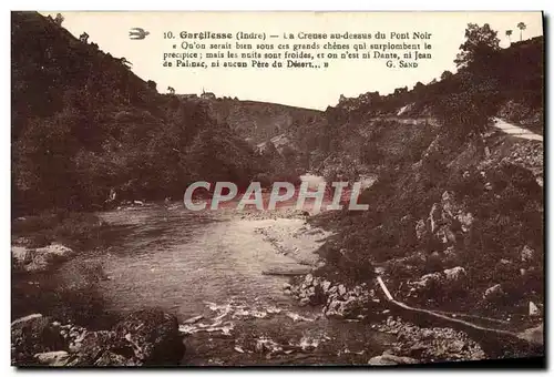 Cartes postales Gargilesse La Creuse Au Dessus Di\u Pont Noir