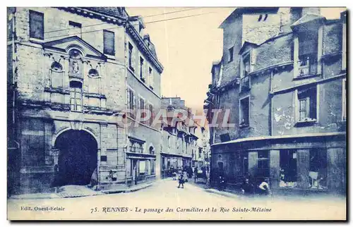 Ansichtskarte AK Rennes Le Passage Des Carmelites Et La Rue Sainte Melaine