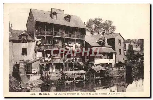 Cartes postales Rennes Le chateau Branlant Ou Maison De Cadet Roussel