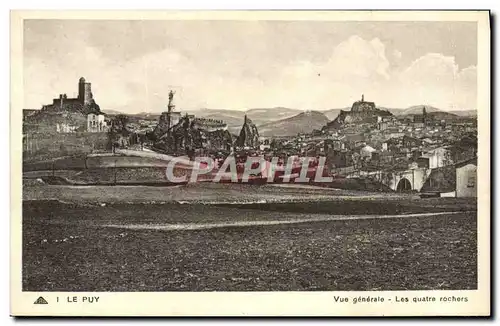 Ansichtskarte AK Le Puy Vue Generale Les quatre rochers