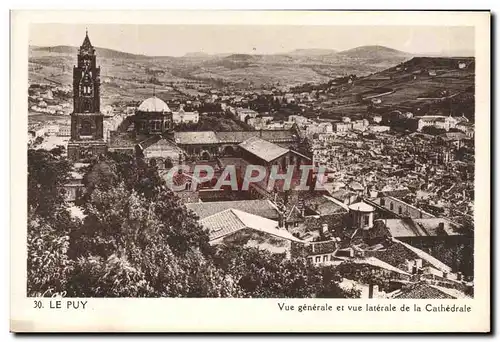 Cartes postales Le Puy Vue Generale Et Vue Laterale De la cathedrale