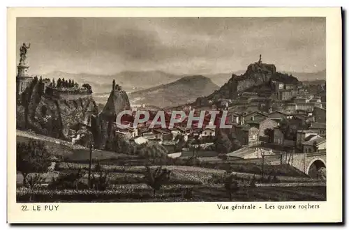 Cartes postales Le Puy Vue Generale Les Quatre Rochers