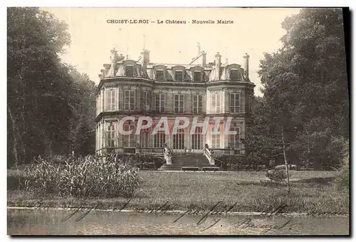 Cartes postales Choisy Le Roi Le Chateau Nouvelle Mairie