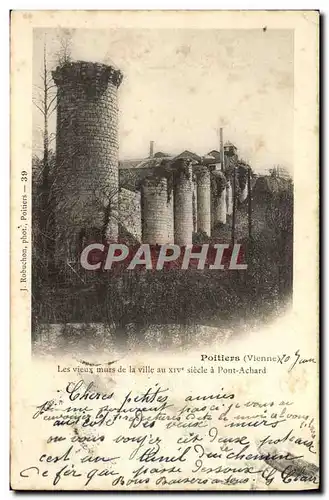 Cartes postales Poitiers Les vieux murs de la ville au 14eme a Pont Achard