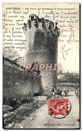Cartes postales Poitiers La Tour du Solitaire a Pont Achard