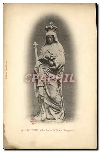 Cartes postales Poitiers La Statue de Sainte Radegonde