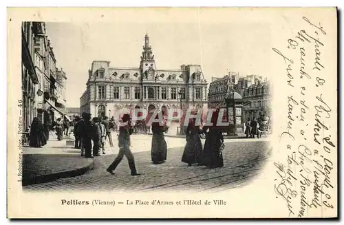 Cartes postales Poitiers La Place d'Armes et L'Hotel de Ville