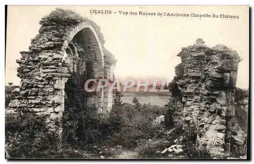 Ansichtskarte AK Chalus Vue des Ruines de L&#39Ancienne Chapelle du Chateau