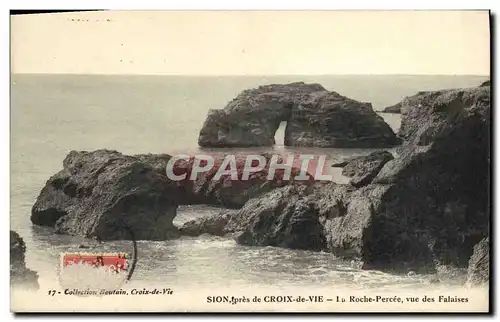 Ansichtskarte AK Sion Croix de Vie La roche percee vue des falaises