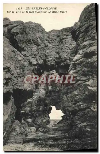 Cartes postales Les Sables D'Olonne Sur la Cote de St Jean L'Orbestier la Roche trouee