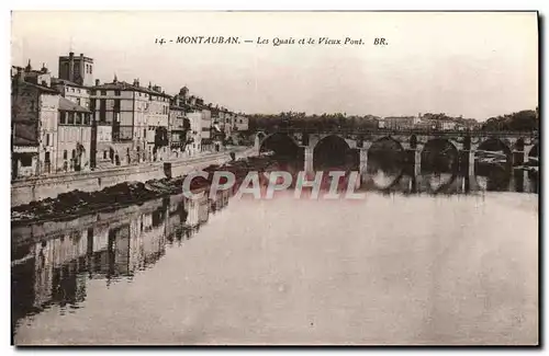 Ansichtskarte AK Montauban Les Quais et le Vieux Pont