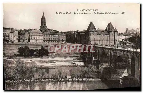 Cartes postales Montauban Le Vieux Pont Le Musee Ingres Le Clocher Saint Jacques