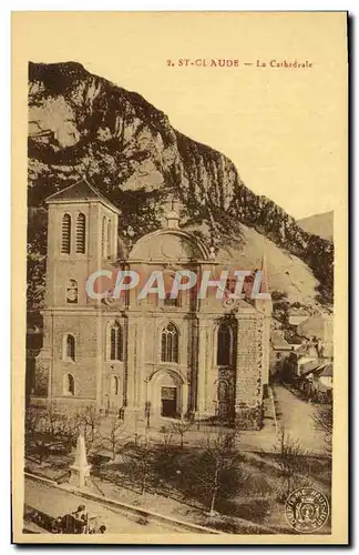 Cartes postales Saint Claude La Cathedrale