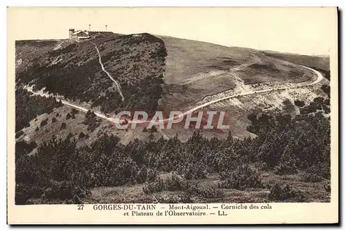 Ansichtskarte AK Gorges Du Tarn Mont Aigoual corniche des Cols et plateau de l&#39observatoire